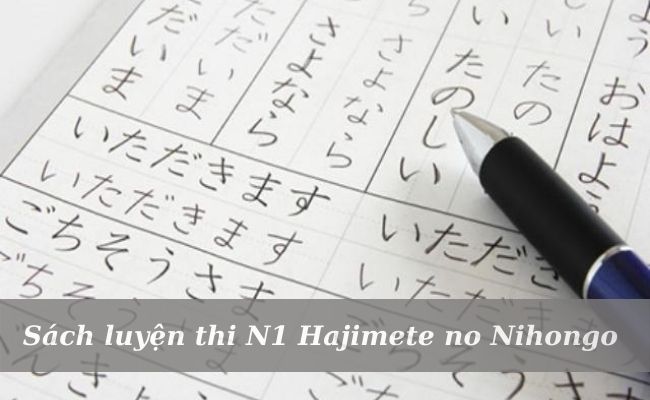 Sách luyện thi N1 Hajimete no Nihongo (Miễn Phí)