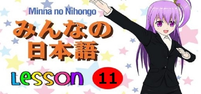 Ngữ pháp Minna no Nihongo Bài 11